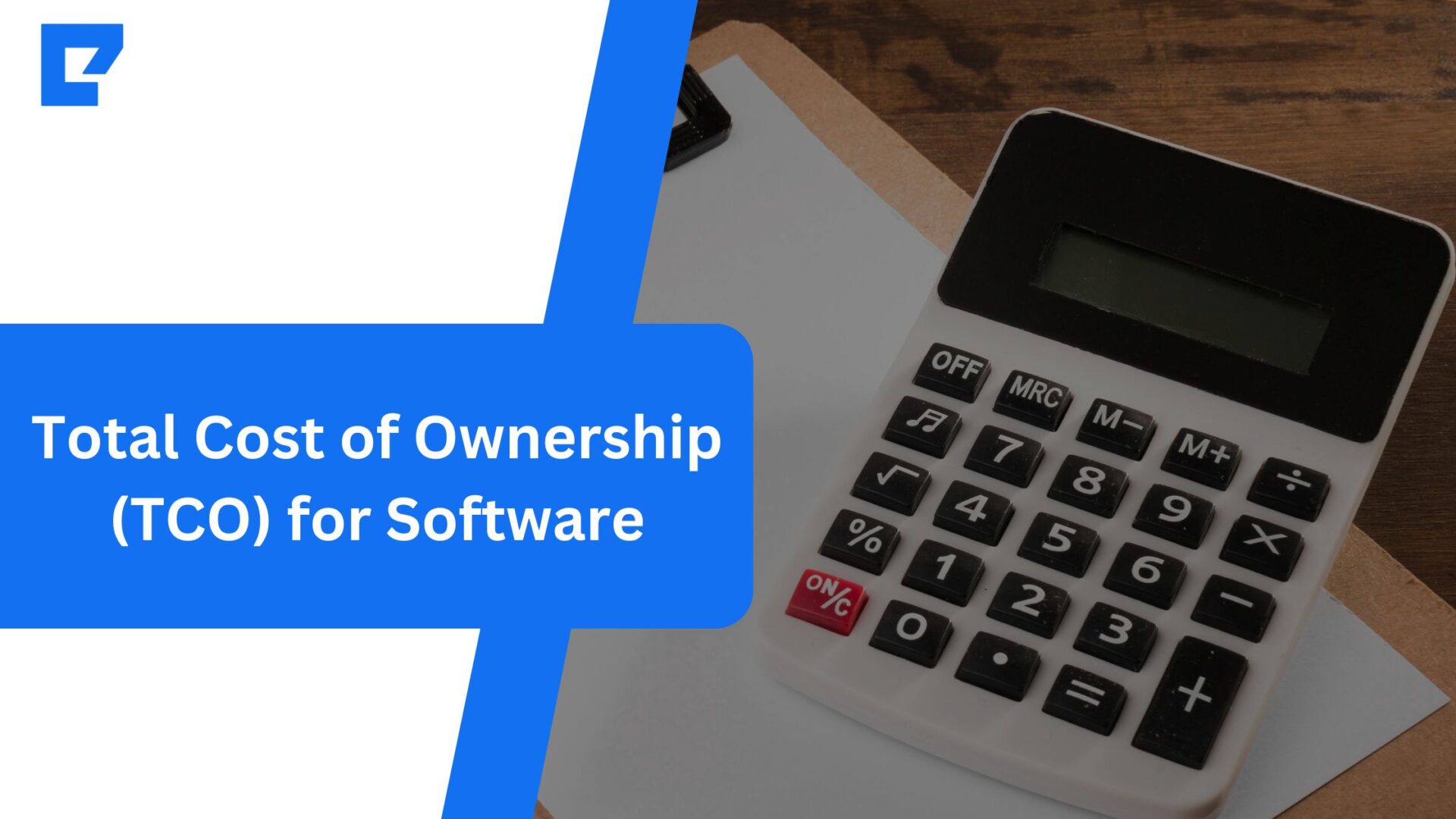 Total Cost of Ownership (TCO) for Software