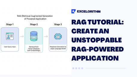 RAG Tutorial: Create an Unstoppable RAG-Powered Application