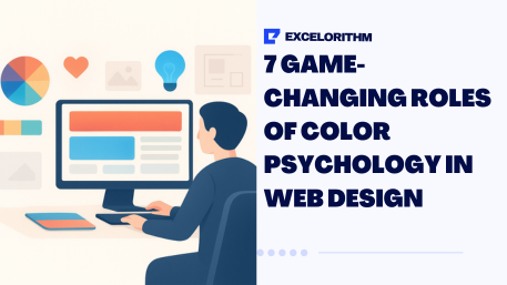 7 Game-Changing Roles of Color Psychology in Web Design